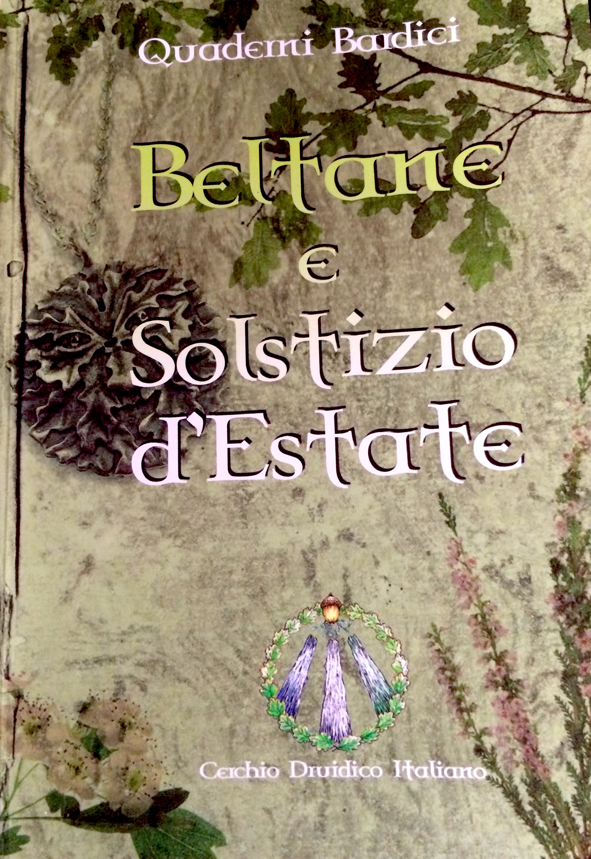 Quaderni Bardici - Beltane-Solstizio d'Estate